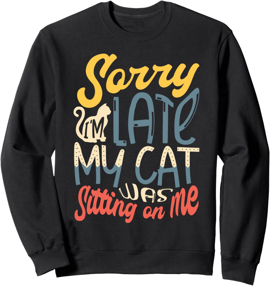 Lustiger Spruch Faule Katze Müde Kätzchen Sweatshirt